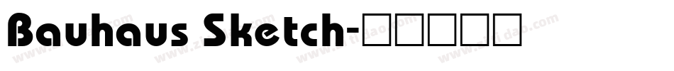 Bauhaus Sketch字体转换